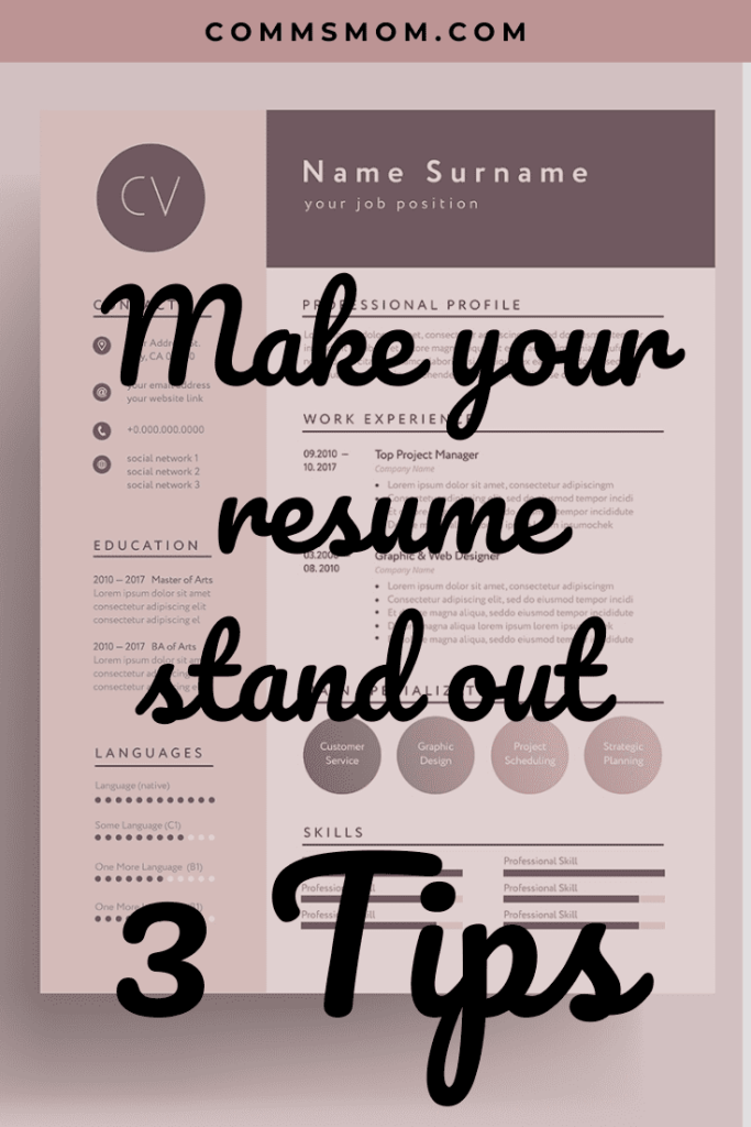 3 ways to make your resume stand out from the crowd