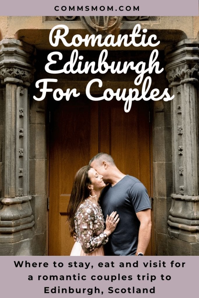 Where to stay, eat and visit for an unexpected, romantic couples trip to Edinburgh, Scotland. HINT: embrace the rain.