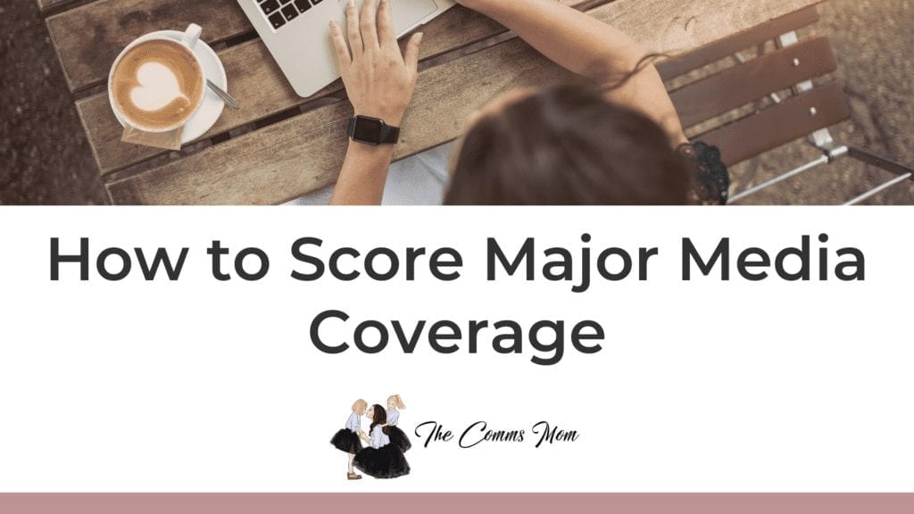 Free How To Score Major Media Coverage Course